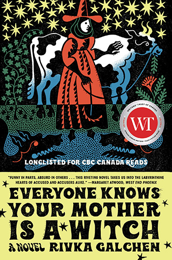 Book cover of Everyone Knows Your Mother is a Witch