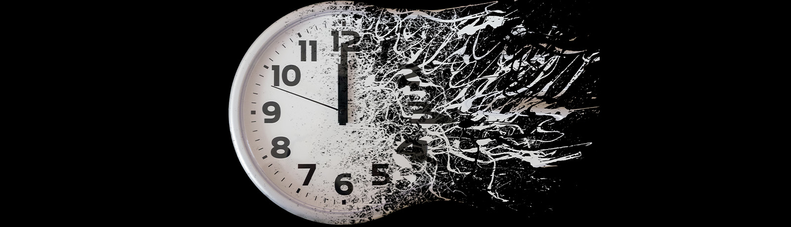 A white clock disintegrates on the right-hand side, over a black background.